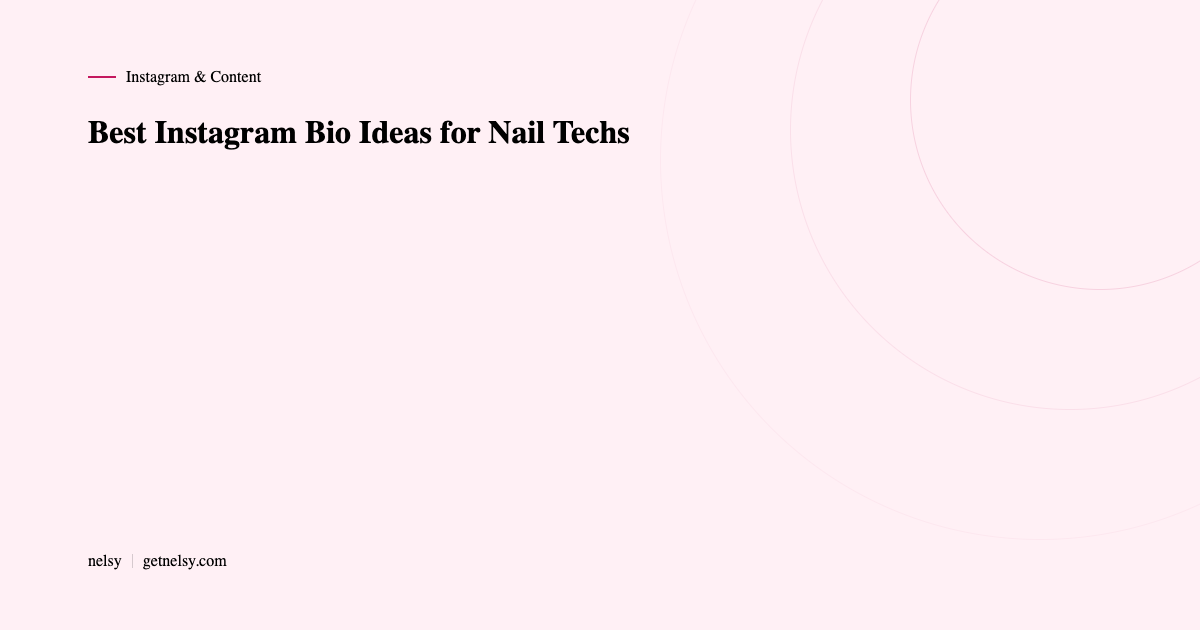 Best Instagram bio ideas for nail techs