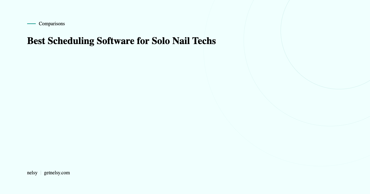 Best scheduling software for solo nail techs