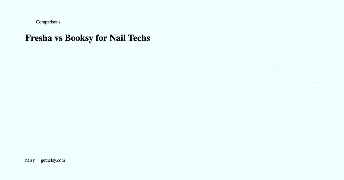 Fresha vs Booksy for nail techs