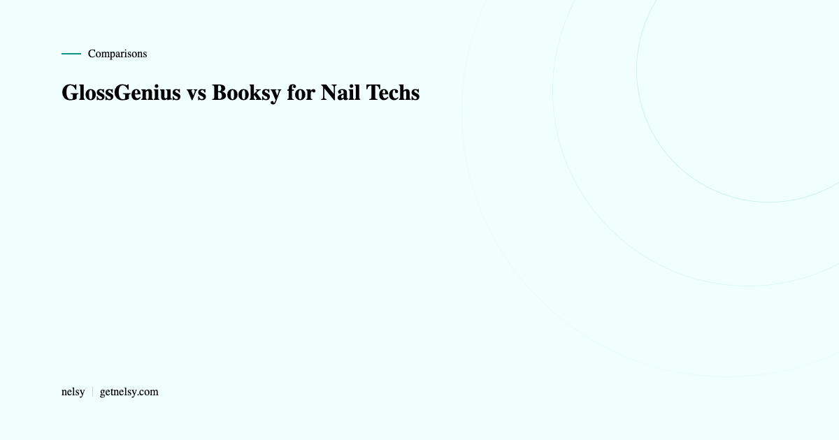 GlossGenius vs Booksy for nail techs