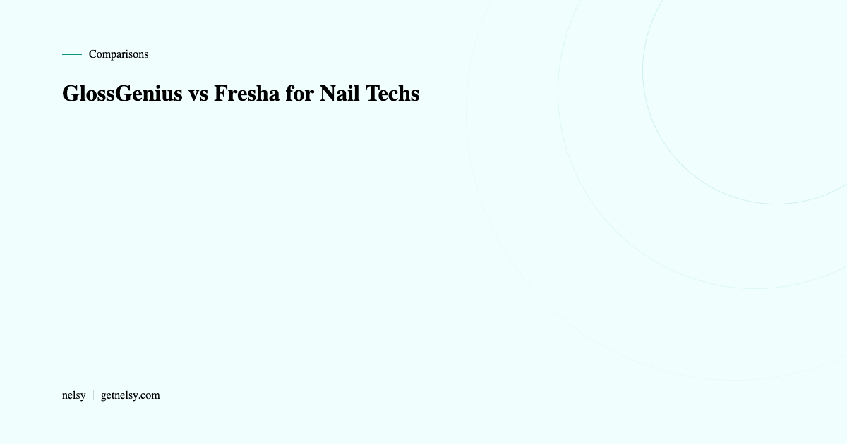 GlossGenius vs Fresha for nail techs