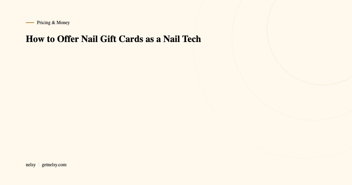 How to offer nail gift cards as a nail tech