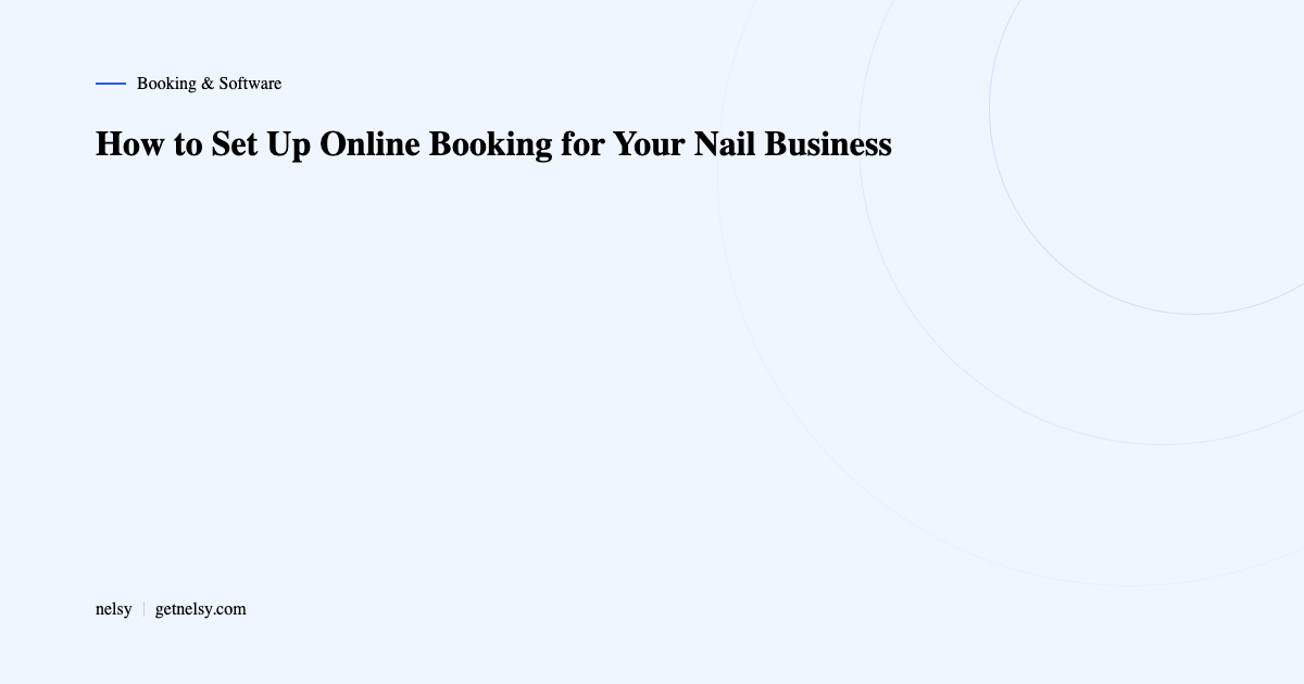 How to set up online booking for your nail business