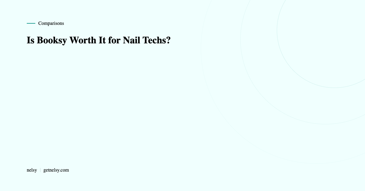 Is Booksy worth it for nail techs