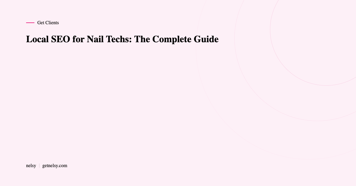 Local SEO for nail techs
