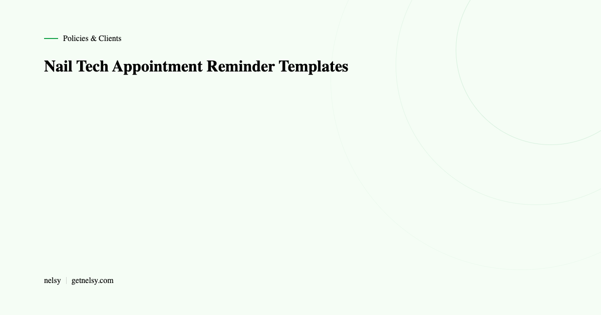 Nail tech appointment reminder message templates