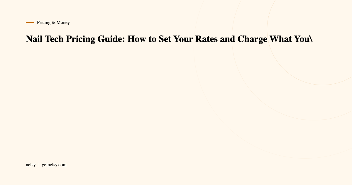 Nail tech pricing guide