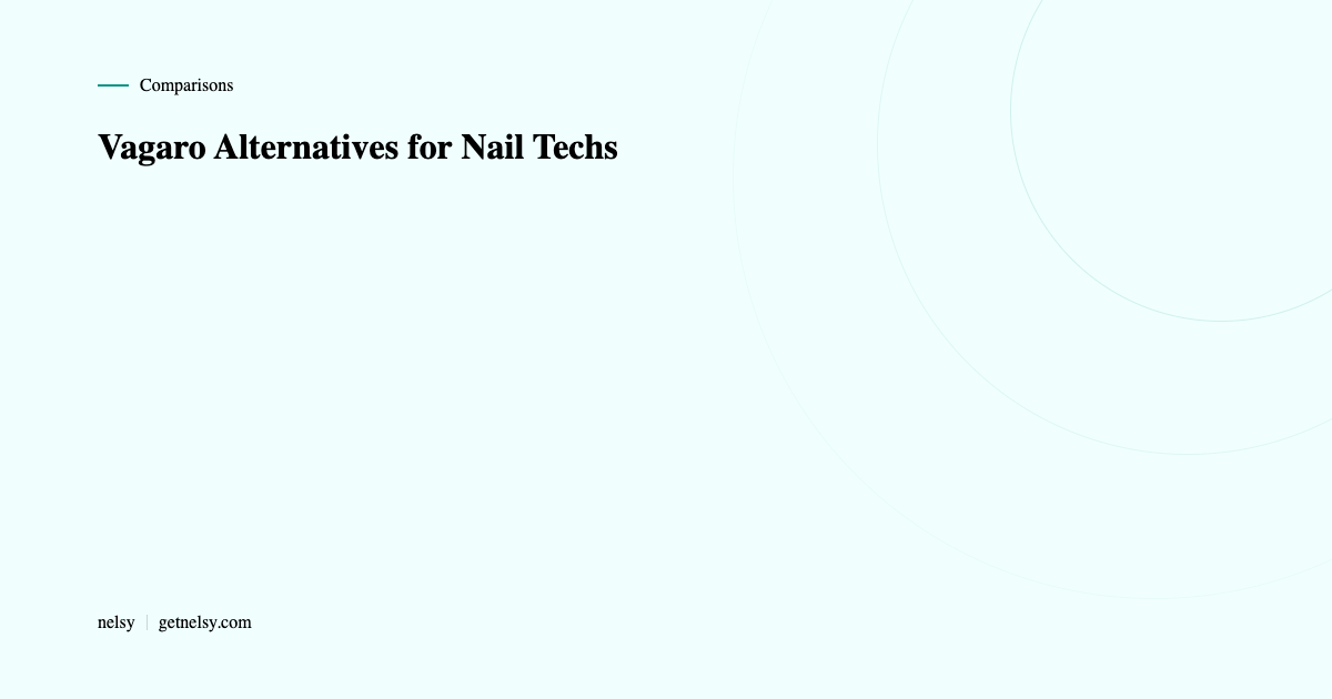 Vagaro alternatives for nail techs