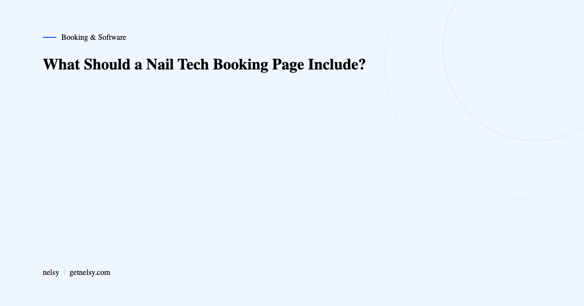 What to include on a nail tech booking page