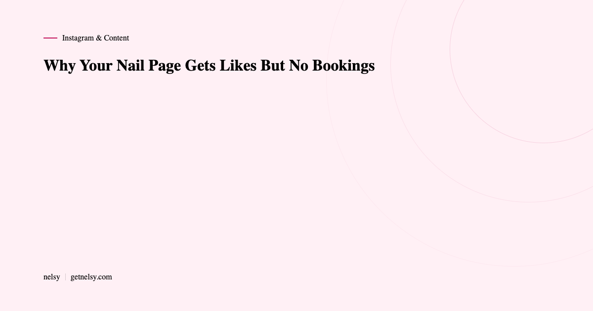Why nail page gets likes but no bookings